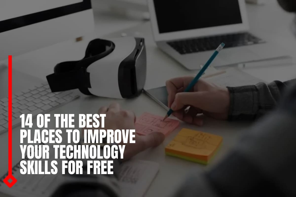 14 of The Best Places to Improve Your Technology Skills for Free