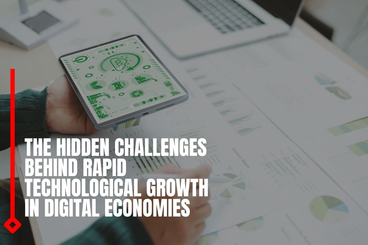 The hidden challenges behind rapid technological growth in digital economies
